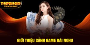 Game Bài NOHU - Đỉnh Cao Giải Trí Đổi Thưởng Online 2024